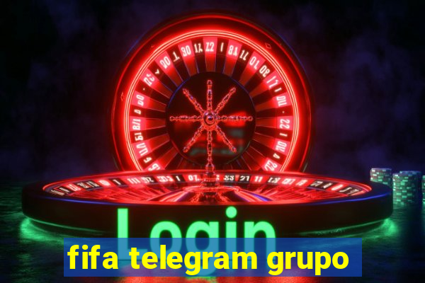 fifa telegram grupo