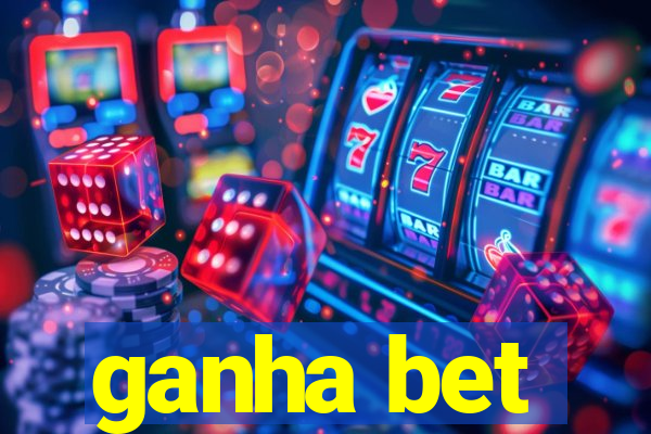 ganha bet