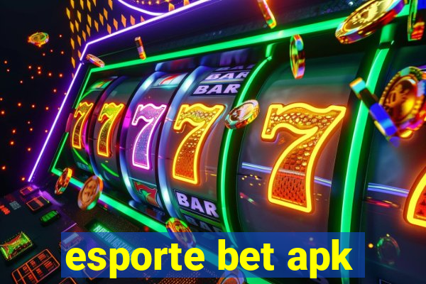 esporte bet apk