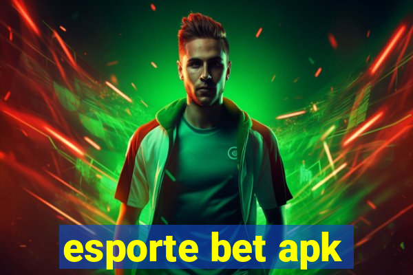 esporte bet apk