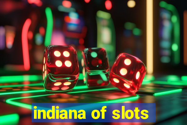 indiana of slots