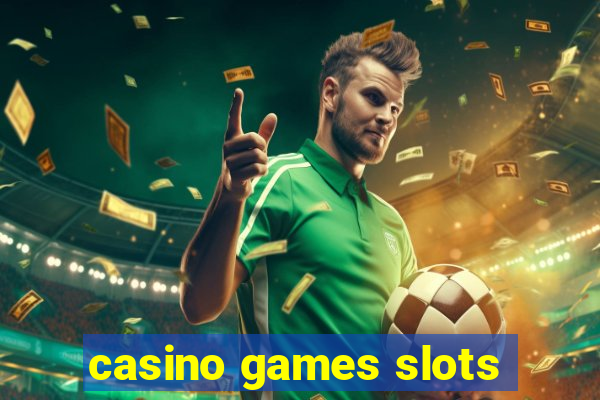 casino games slots