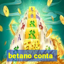 betano conta