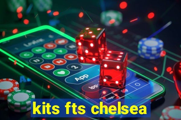 kits fts chelsea