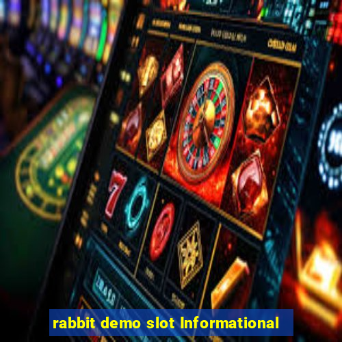 rabbit demo slot Informational