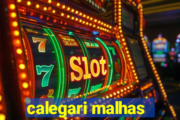 calegari malhas