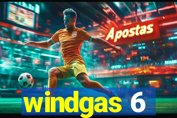 windgas 6