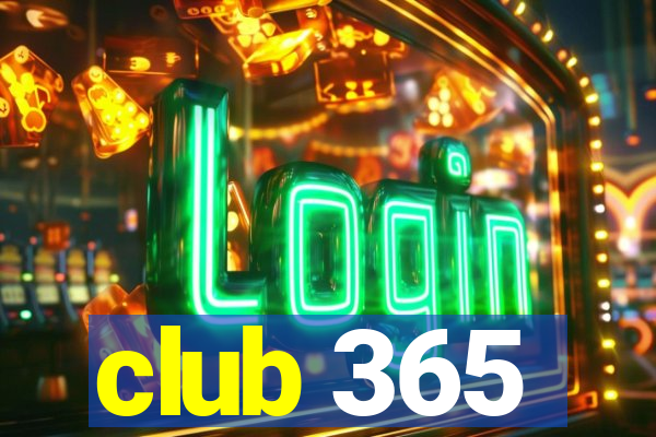 club 365