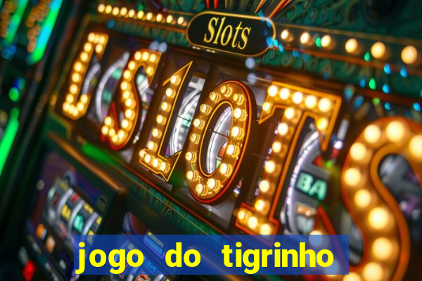 jogo do tigrinho foi liberado