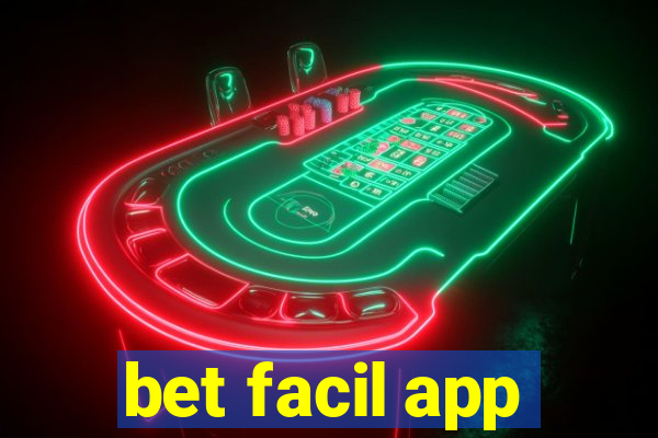 bet facil app