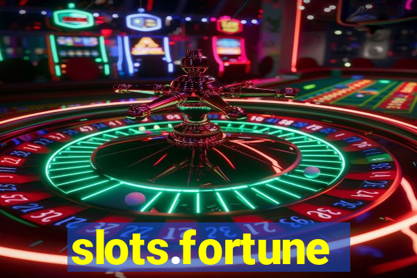 slots.fortune