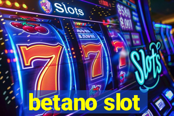 betano slot