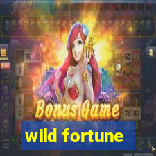 wild fortune