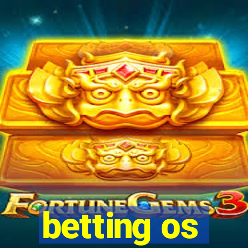 betting os