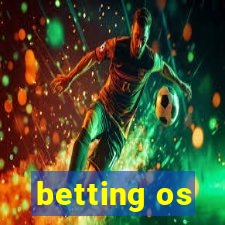 betting os