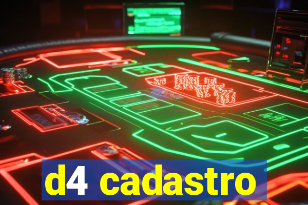 d4 cadastro