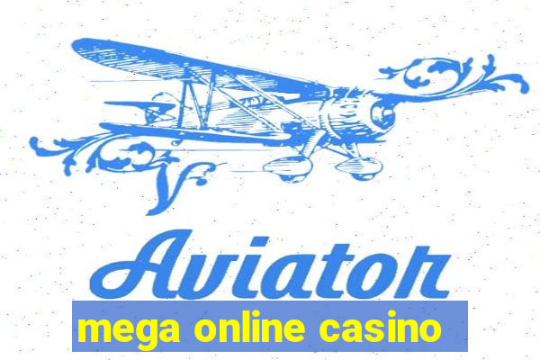 mega online casino