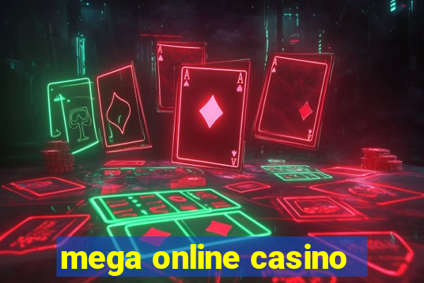 mega online casino