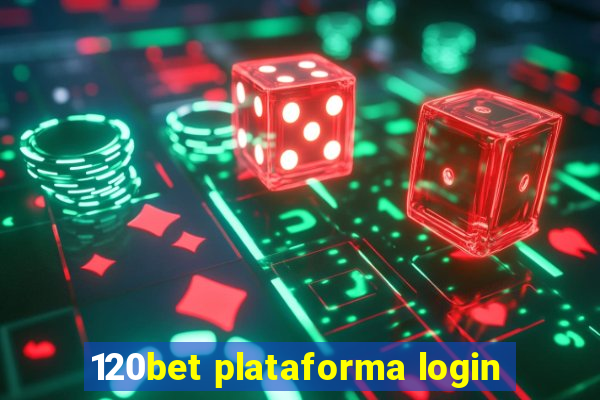 120bet plataforma login