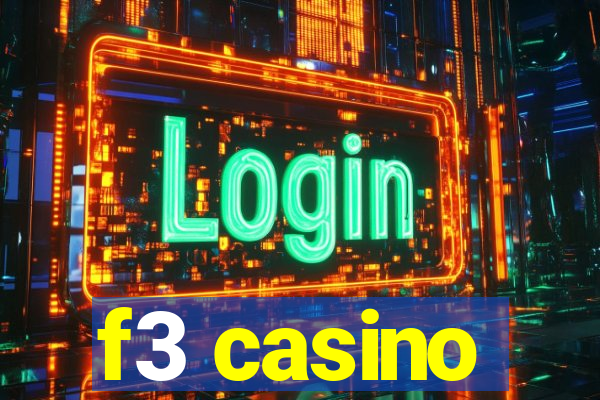 f3 casino