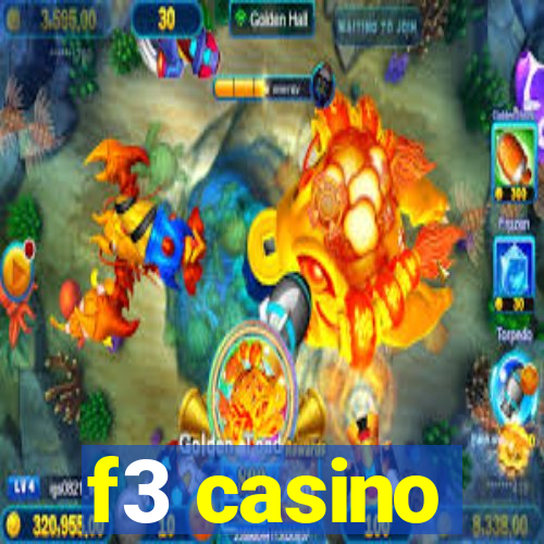 f3 casino