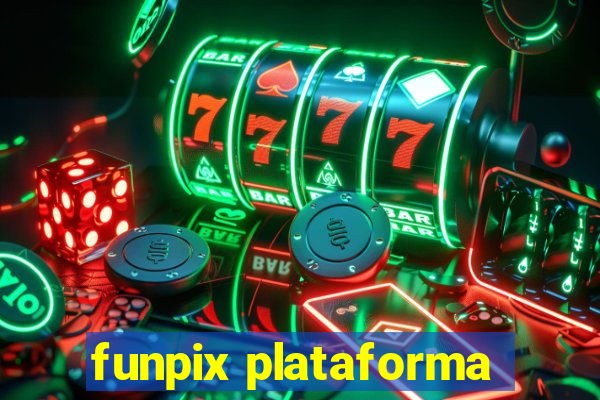 funpix plataforma