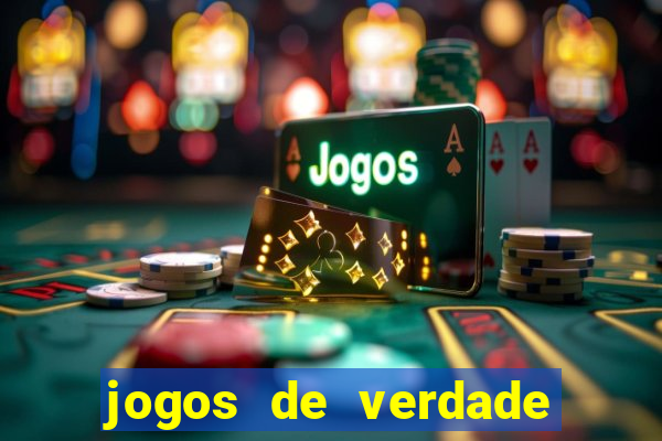 jogos de verdade que ganha dinheiro