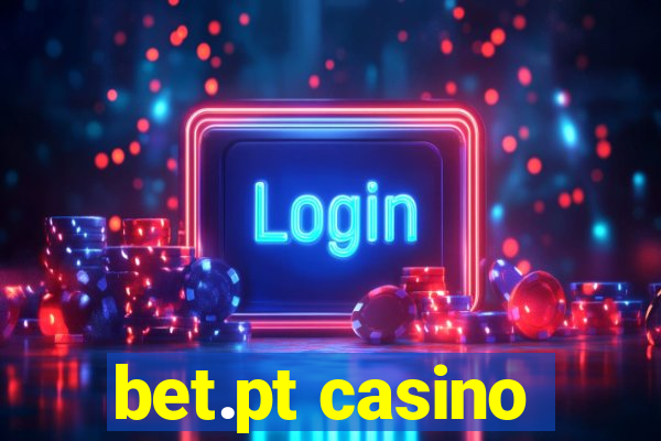 bet.pt casino