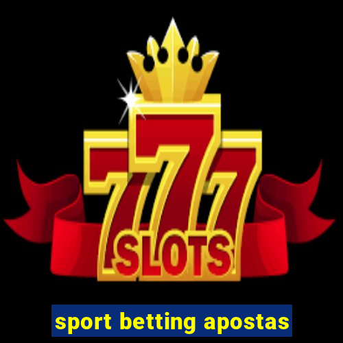 sport betting apostas