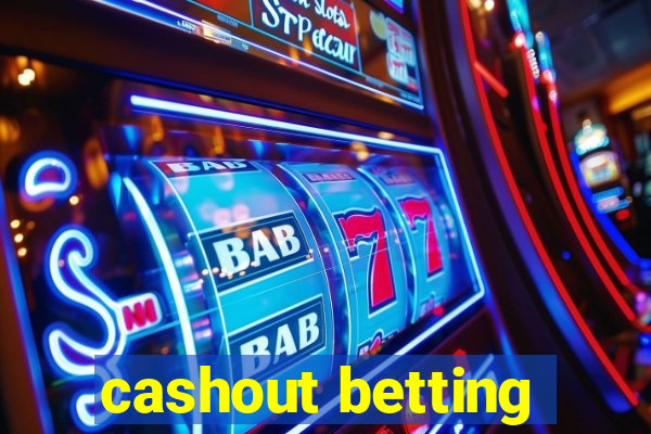 cashout betting