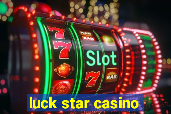 luck star casino