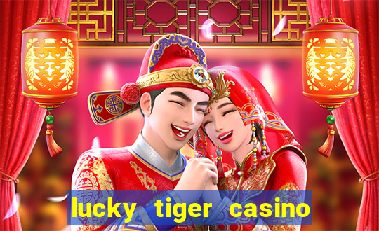 lucky tiger casino no deposit bonus codes