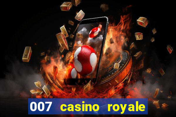 007 casino royale full movie online