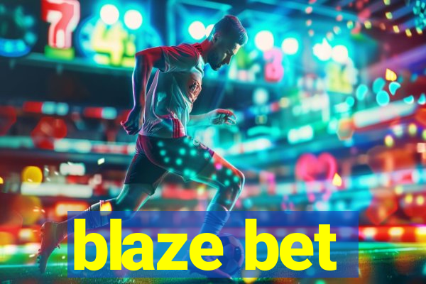 blaze bet