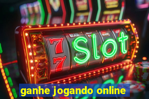 ganhe jogando online