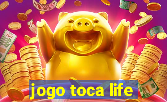 jogo toca life