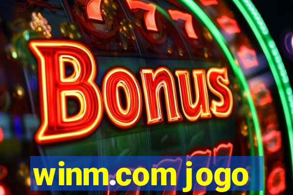 winm.com jogo