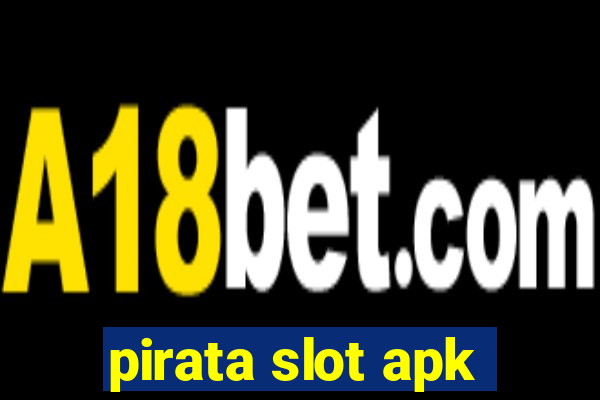 pirata slot apk