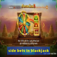 side bets in blackjack