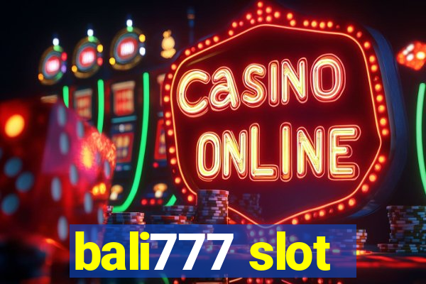 bali777 slot