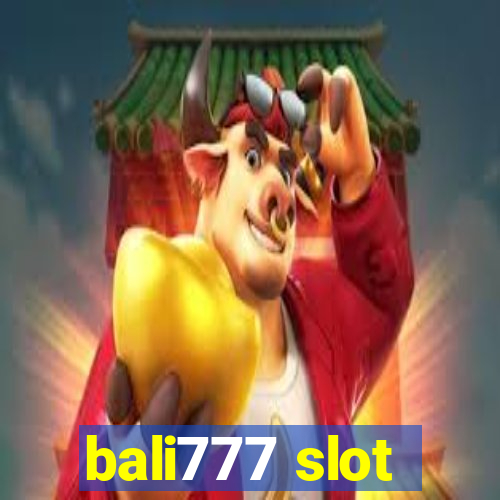 bali777 slot