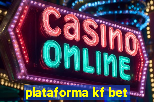 plataforma kf bet