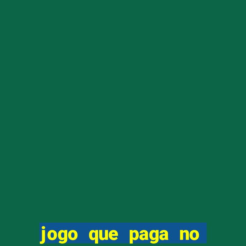 jogo que paga no cadastro sem deposito