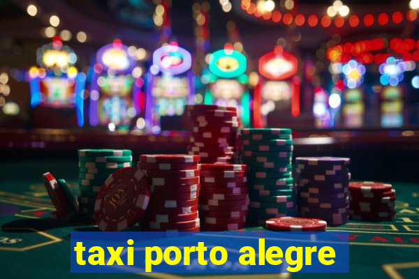 taxi porto alegre