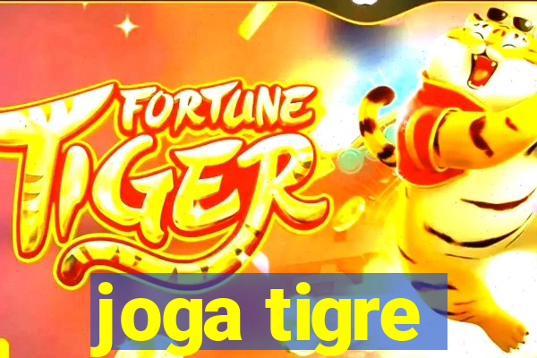 joga tigre