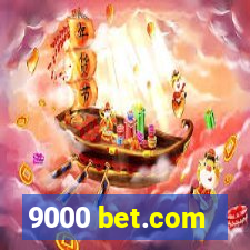 9000 bet.com