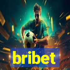 bribet