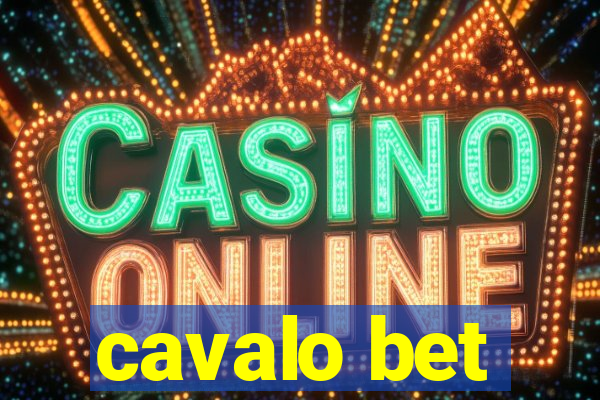 cavalo bet