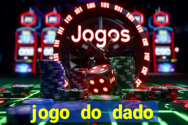 jogo do dado aposta online