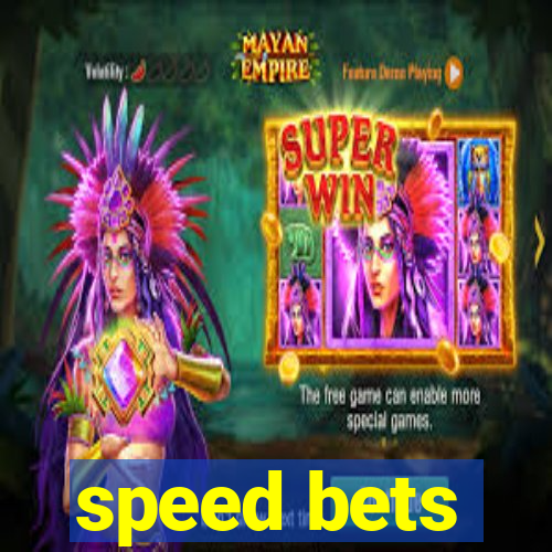 speed bets